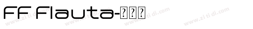 FF Flauta字体转换